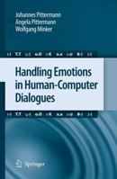 Handling Emotions in Human-Computer Dialogues 9048131286 Book Cover