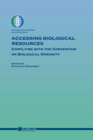 Assessing Biological Resources: Complying with the Convention on Biological Diversity: 66 (International Environmental Law & Policy Series) 9041120874 Book Cover
