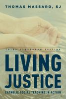 Living Justice: Catholic Social Teaching in Action 1442210133 Book Cover
