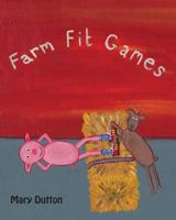 Farm Fit Games 069290204X Book Cover