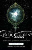 The Faerie Queen (the Faerie Ring, Book Four) : Book 4 of 4 - the Faerie Ring Series 1735282839 Book Cover