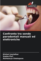 Confronto tra sonde parodontali manuali ed elettroniche (Italian Edition) 6630177282 Book Cover