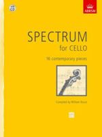 Spectrum for Cello: 16 Contemporary Pieces 1860963730 Book Cover