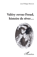 Valéry versus Freud, histoire de rêver... (French Edition) 2343236984 Book Cover