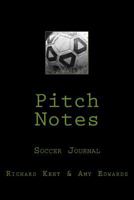 Pitch Notes Soccer Journal 0986019127 Book Cover