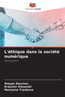 L'éthique dans la société numérique (French Edition) 6207907159 Book Cover