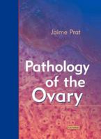 Pathology of the Ovary 1416000275 Book Cover