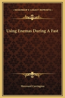 Using Enemas During A Fast 1162841133 Book Cover