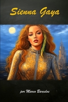 Sienna Gaya (Portuguese Edition) B0F2765NCF Book Cover