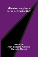 Mémoires du général baron de Marbot (2/3) (French Edition) 9361479342 Book Cover