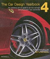 The Car Design Yearbook 4: The Definitive Annual Guide to All New Concept and Production Cars Worldwide 1858942853 Book Cover