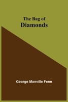 The Bag of Diamonds 1518654495 Book Cover