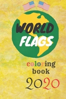 WORLD FLAGS: COLORING book for kids age 3-9 with a guid colors B089M6J44X Book Cover