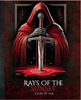 Rays Of The Sunset (Book of Yar) B0F119V8ZS Book Cover