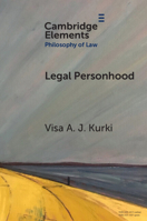 Legal Personhood (Elements in Philosophy of Law) 1009016474 Book Cover