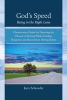 God's Speed: Being in the Right Lane 138740959X Book Cover
