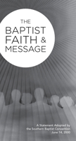 The Baptist Faith and Message 0633003026 Book Cover