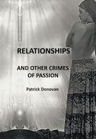 Relationships and Other Crimes of Passion 1642985058 Book Cover