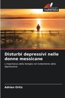 Disturbi depressivi nelle donne messicane 6206986667 Book Cover