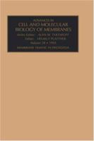 Advances in Cell and Molecular Biology of Membranes, Volume 2: Membrane Traffic in Protozoa, Part a 1559386282 Book Cover