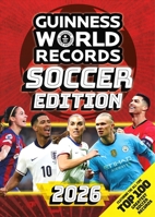 Guinness World Records Soccer Edition 2026 1913484777 Book Cover