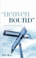 Heaven Bound 1600342132 Book Cover