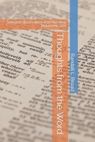 Thoughts from the Word: Selected observations from the New Testament: 2021 B09HFXW9VW Book Cover