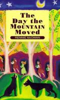 The Day the Mountain Moved 0715206885 Book Cover