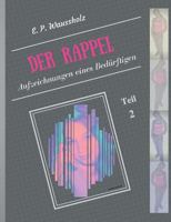 Der Rappel - Teil 2 (German Edition) 3752863072 Book Cover