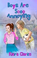 Boys Are Sooo Annoying 099793350X Book Cover