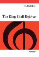 The King Shall Rejoice: Satb (English Language Edition), Vocal Score 0793547113 Book Cover