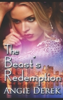The Beast's Redemption B0BDBB9KYB Book Cover
