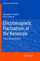 Electromagnetic Fluctuations at the Nanoscale: Theory and Applications 3662534738 Book Cover