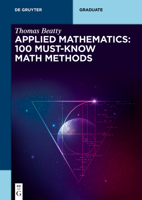 Applied Mathematics: 100 Must-Know Math Methods 3111506614 Book Cover