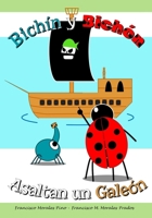 Bichín y Bichón asaltan un Galeón (Spanish Edition) B0DHH7F6WQ Book Cover