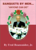 Banquets by Men "Anyone Can Do" 1892477203 Book Cover