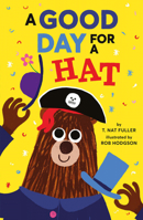 A Good Day for a Hat 1419723006 Book Cover