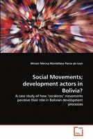 Social Movements; development actors in Bolivia? 3639339835 Book Cover