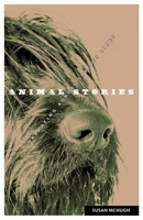 Animal Stories: Narrating across Species Lines 0816670331 Book Cover