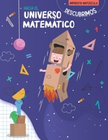 Hacia el universo matemático: Descubrimos 9878492907 Book Cover