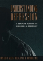 Understanding Depression: A Complete Guide to its Diagnosis and Treatment 0195156145 Book Cover