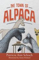 The Town of Alpaca 1977204430 Book Cover