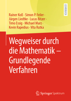 Wegweiser durch die Mathematik - Grundlegende Verfahren (German Edition) 3662697459 Book Cover