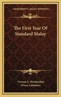 The First Year of Standard Malay 0548444730 Book Cover
