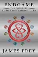 Endgame: The Complete Zero Line Chronicles 0062332775 Book Cover