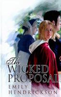 Wicked Proposal: 2 (Signet Regency Romance) 0451172345 Book Cover