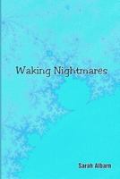 Waking Nightmares 1493778684 Book Cover