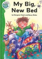 My Big, New Bed (Tadpoles) 0778738906 Book Cover