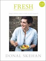 Fresh: Simple, delicious recipes to make you feel energised 1454923040 Book Cover
