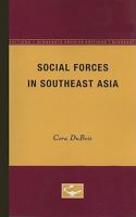 Social Forces in Southeast Asia 0816659729 Book Cover